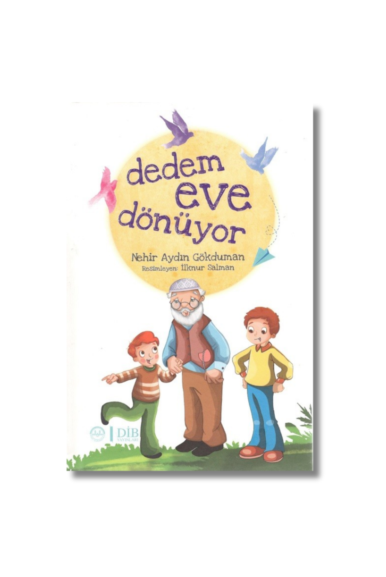Dedem Eve Dönüyor
