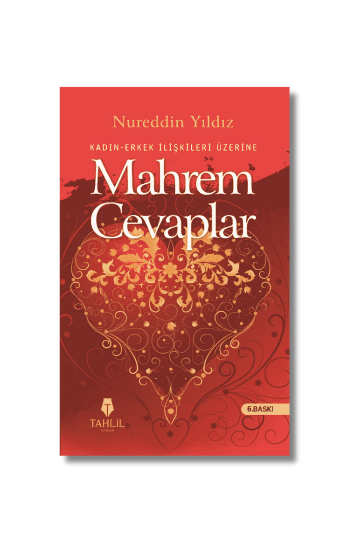 Mahrem Cevaplar; Hassas Ailevi Meseleler - Nureddin Yıldız