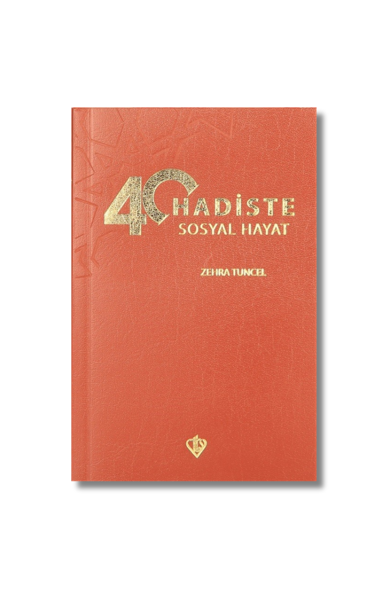40 Hadiste Sosyal Hayat