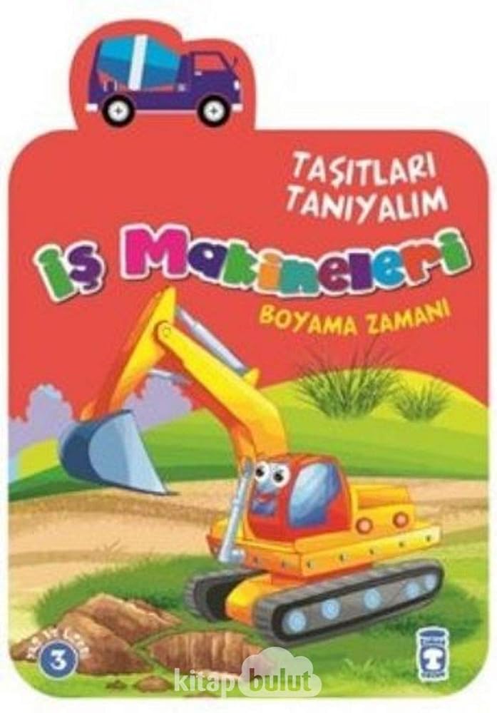 Taşıtları Tanıyalım - İş Makineleri cover image