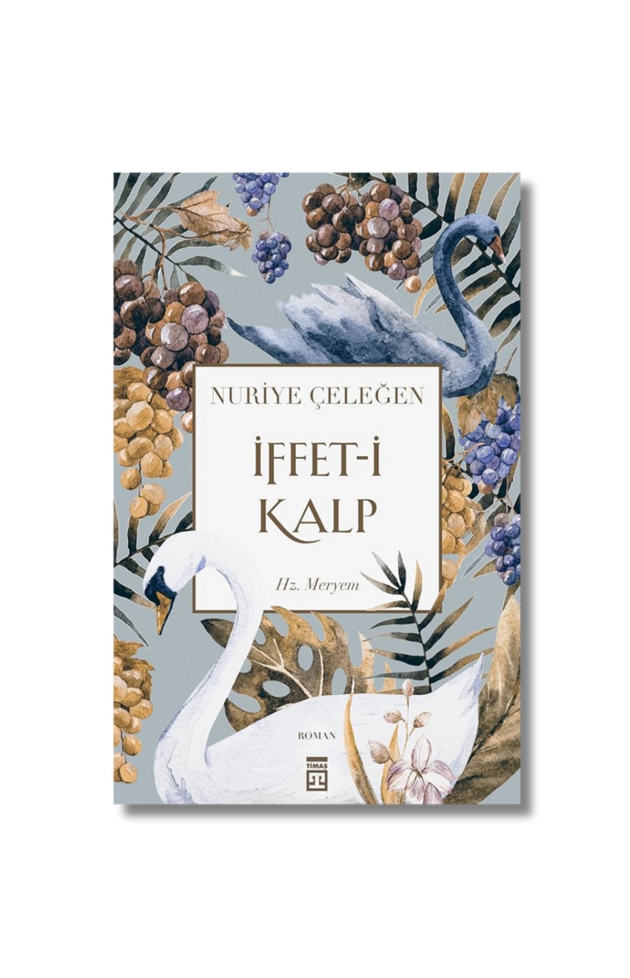 İffet-i Kalp: Hz. Meryem (Turkish Edition) cover image
