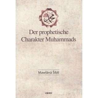 Der prophetische Charakter Muhammads - 9786056372049