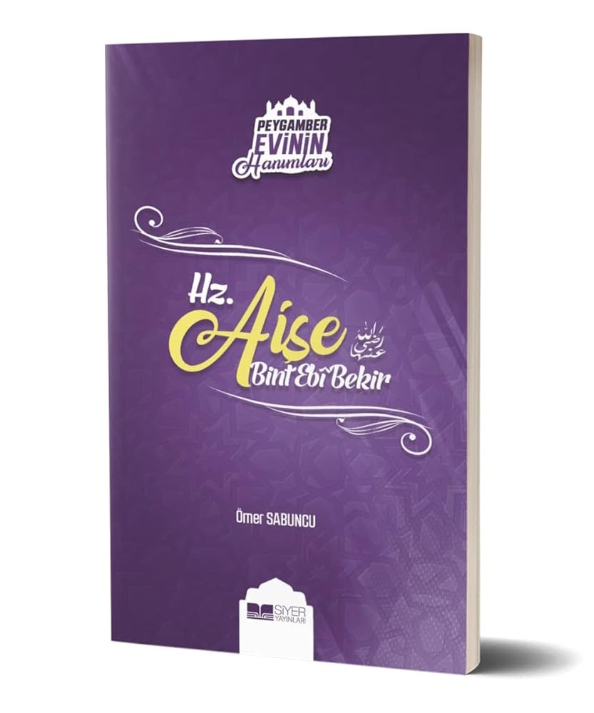 Peygamber Evinin Hanımları - Hz. Aişe Bint Ebi Bekir cover image