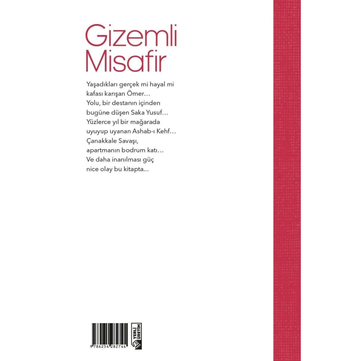 Kuran Kıssalarından Bugüne Gizemli Misafir - 9786254282744