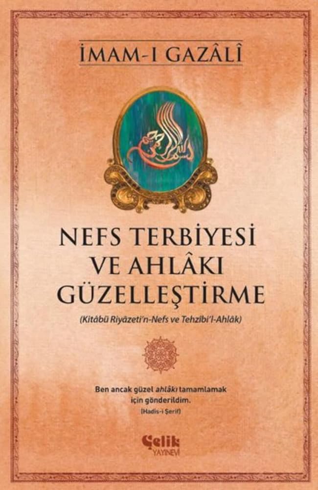 Nefs Terbiyesi ve Ahlâki Güzellestirme cover image