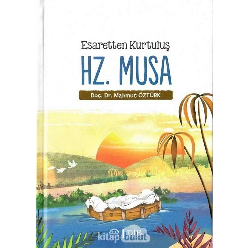 Esaretten Kurtuluş Hz Musa - 9786257779333