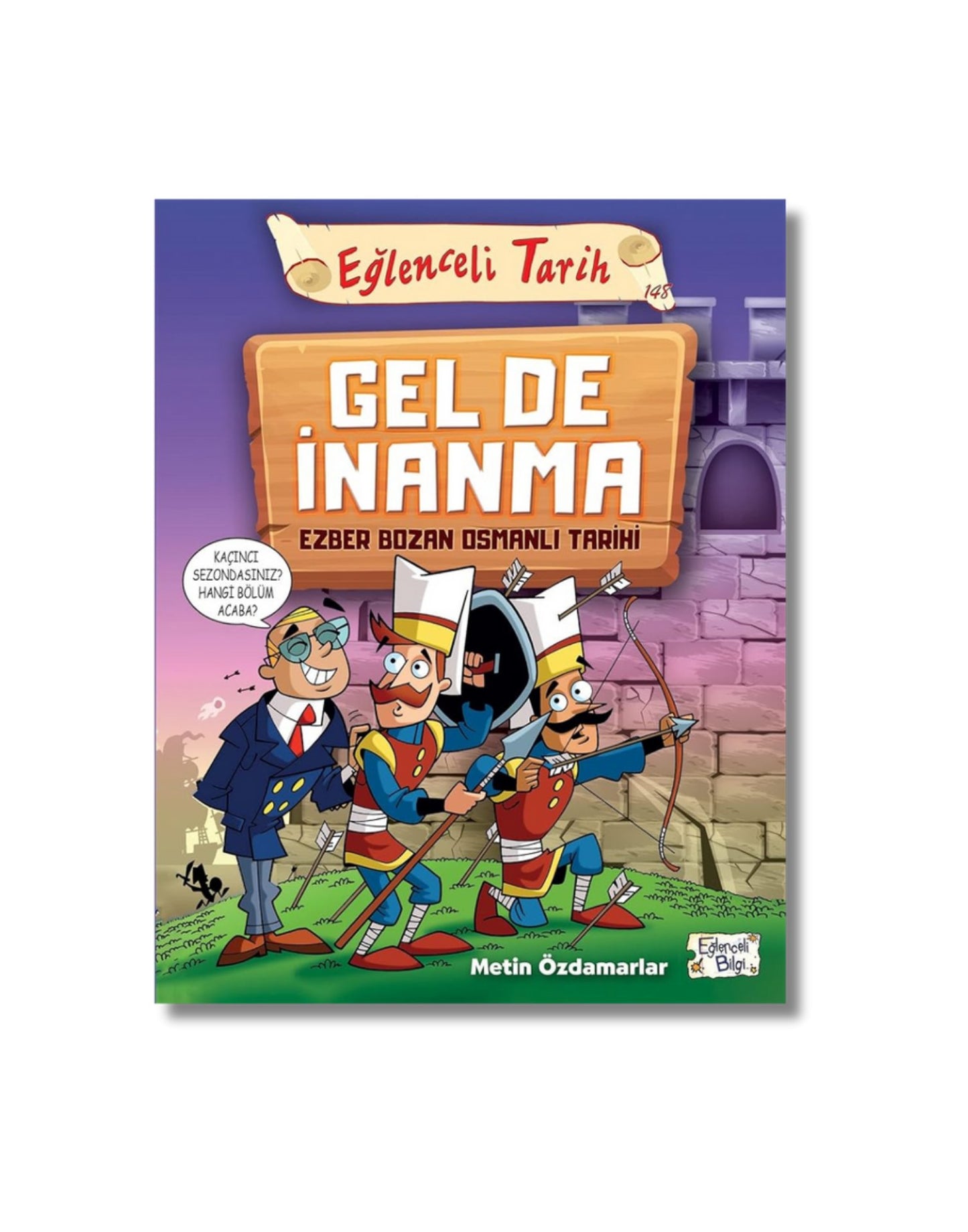 Gel De Inanma - Ezber Bozan Osmanli Tarihi cover image