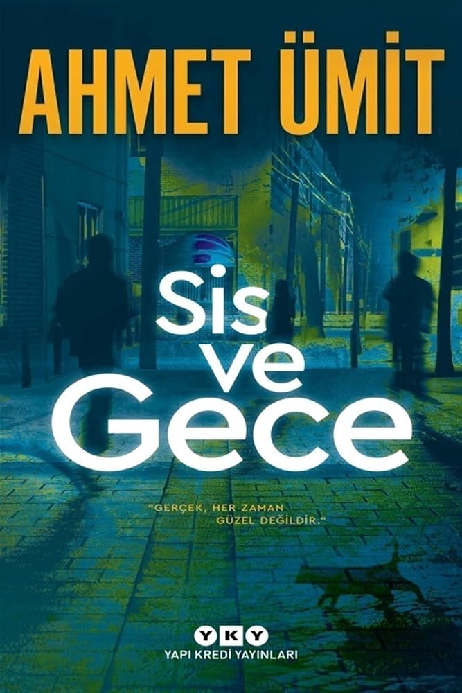 Sis ve Gece: "Gerçek, Her Zaman Güzel Değildir." cover image