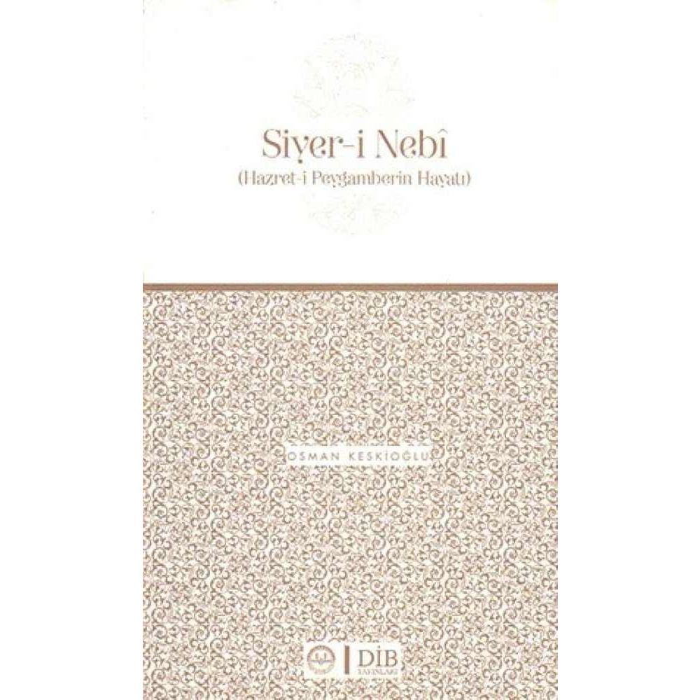 Hazreti Peygamberin Hayati Siyeri Nebi - 9789751902290
