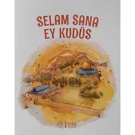 Selam Sana Ey Kudüs - 9789751968449