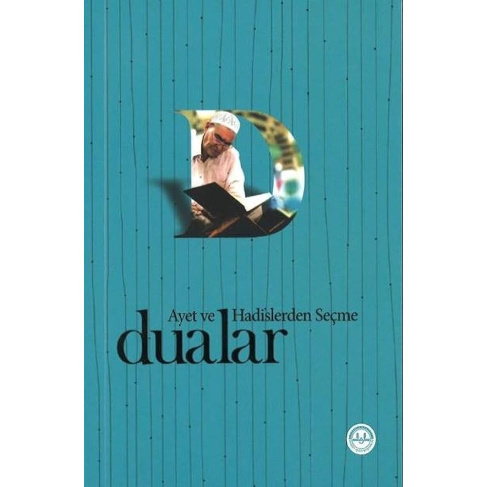 Ayet ve Hadislerden Secme Dualar - 9789751969637