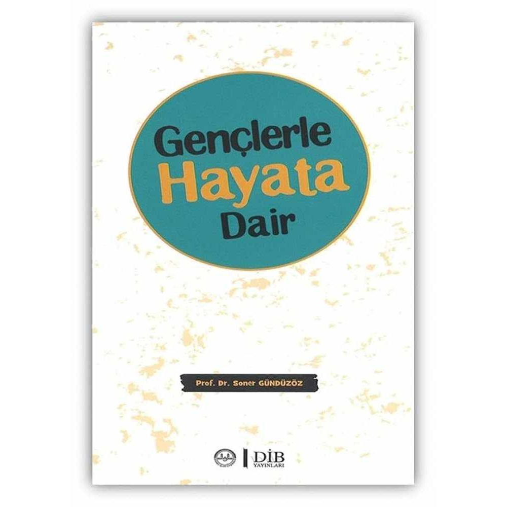 Gençlerle Hayata Dair - 9789751970480