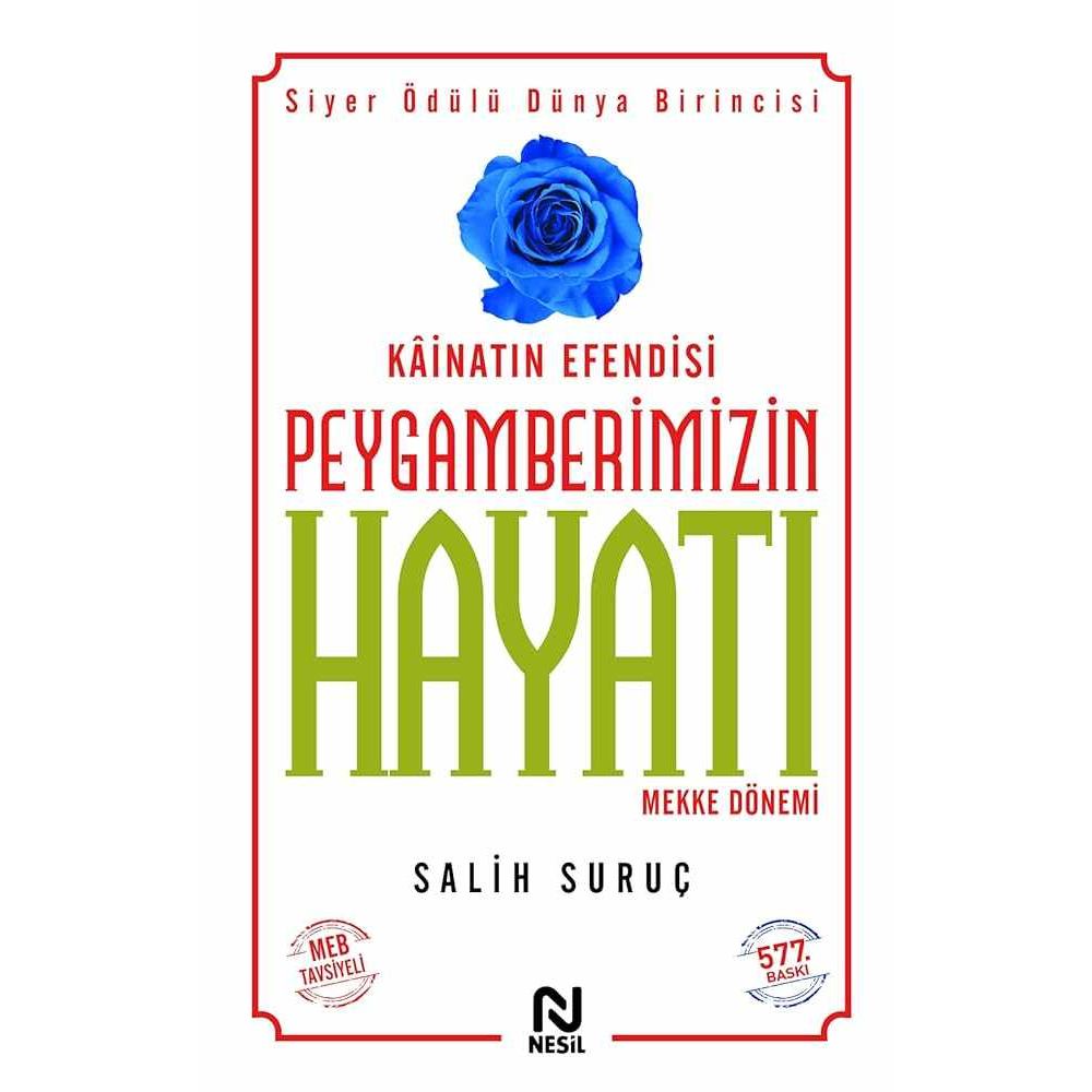 Kainatin Efendisi Peygamberimizin Hayati 1 Mekke Dönemi - 9789752692848
