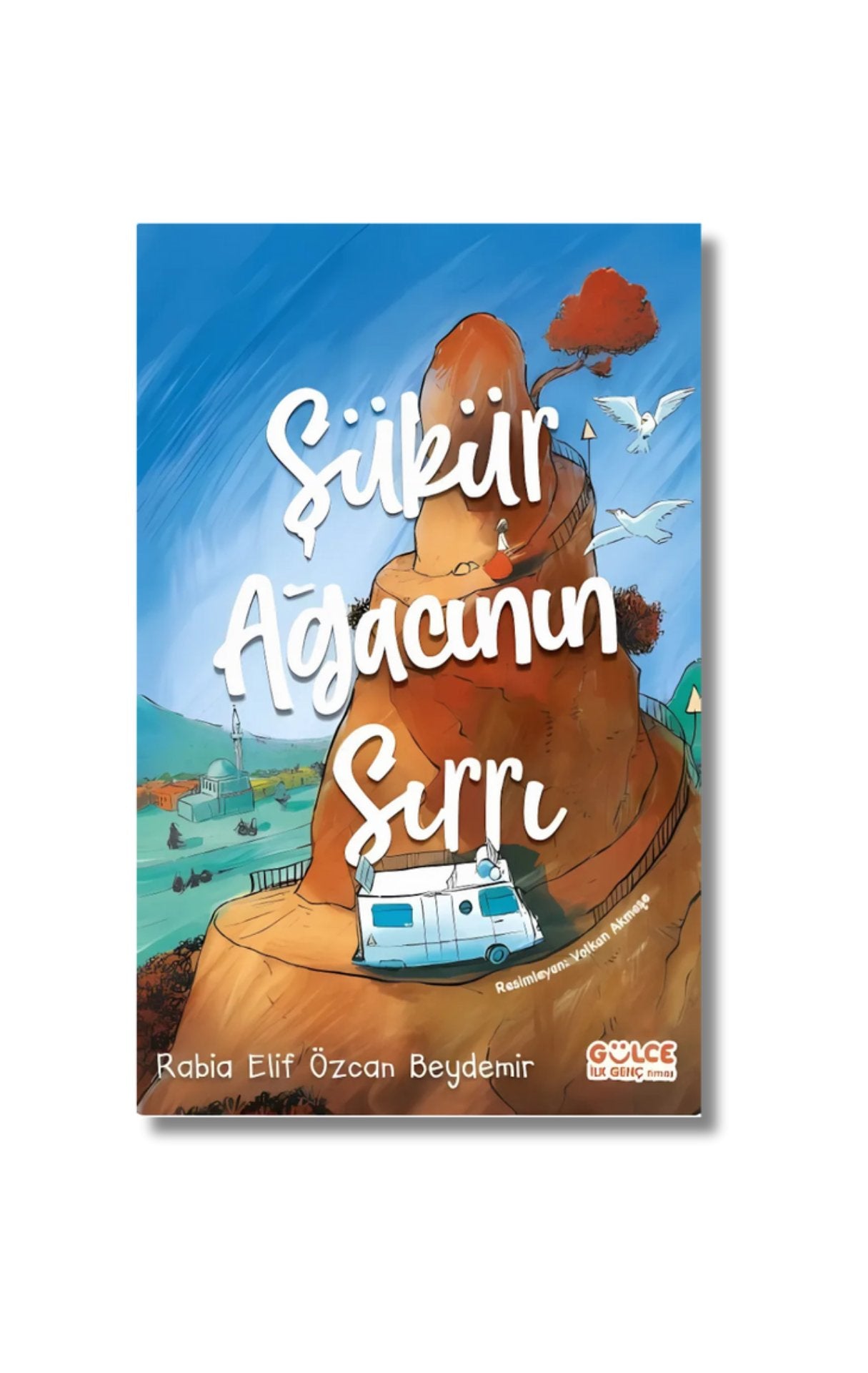 Şükür Ağacının Sırrı - Rabia Elif Özcan Beydemir
