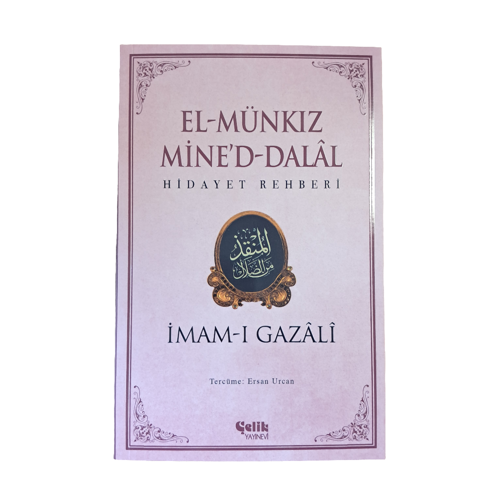 El Münkız mide'd-Dalâl;Hakikat Arayışı