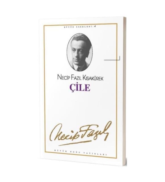 Çile Necip Fazıl Kısakürek