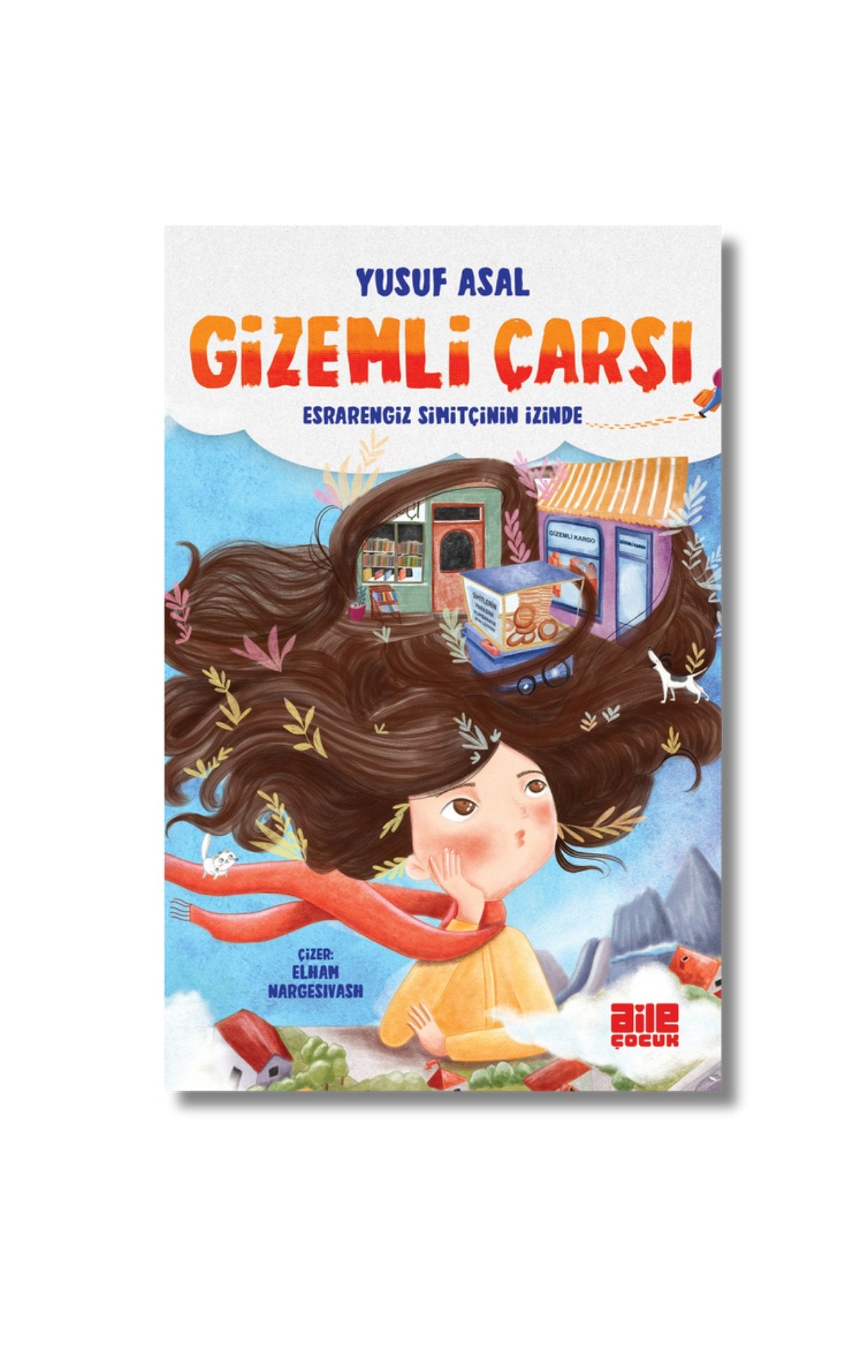 Gizemli Çarşı: Esrarengiz Simitçinin İzinde - Yusuf Asal