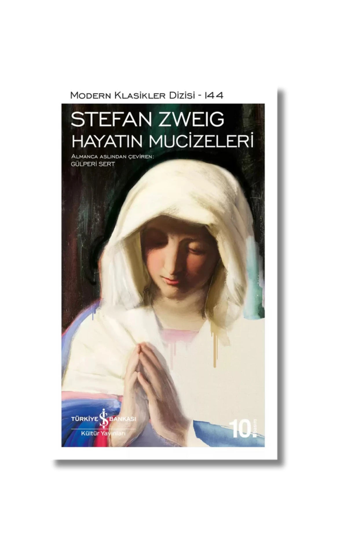 Hayatın Mucizeleri - Stefan Zweig