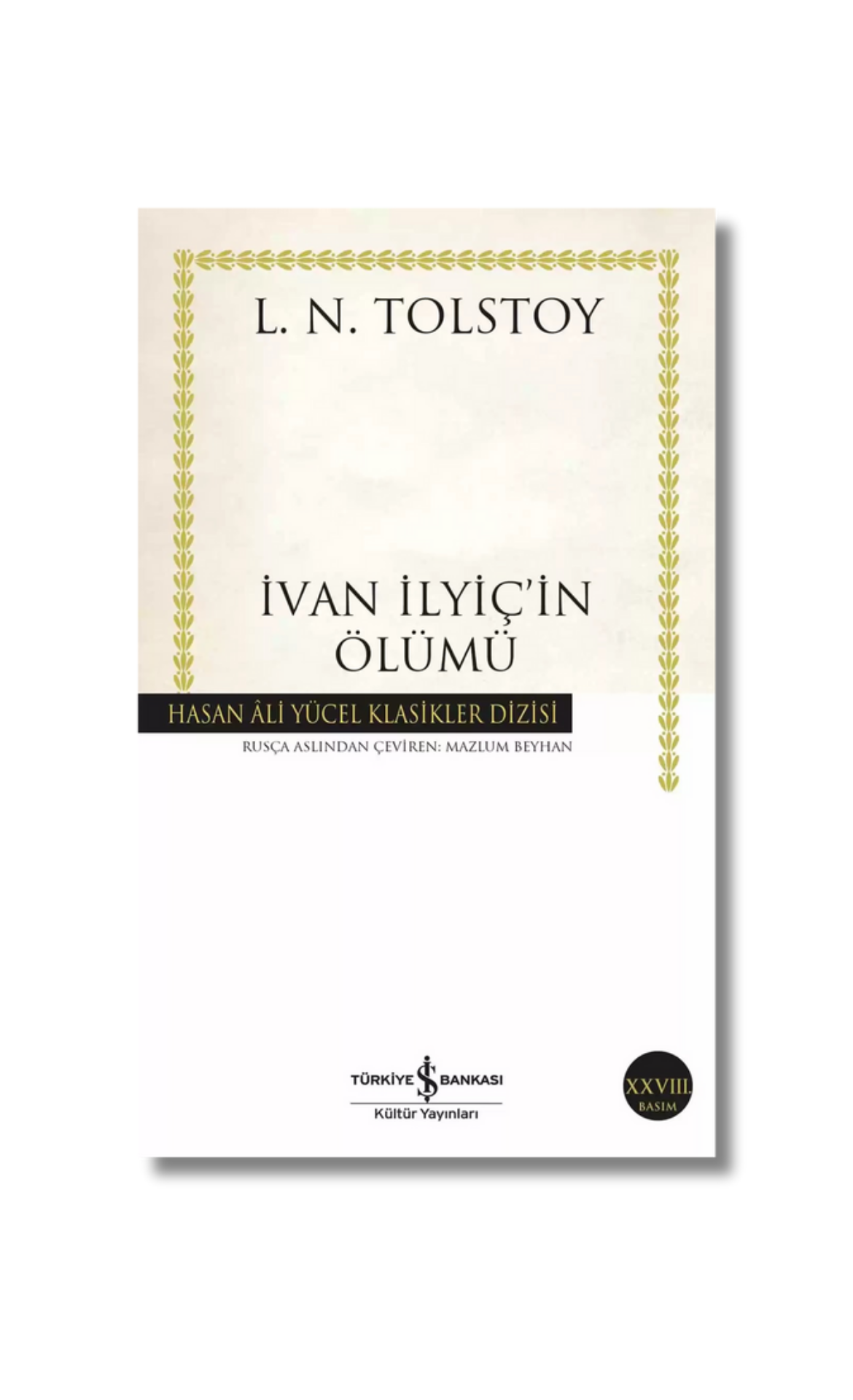 İvan İlyiç’in Ölümü - L. N. Tolstoy