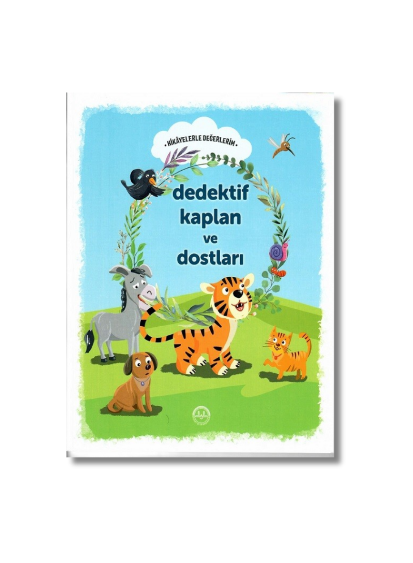 Dedektif Kaplan Ve Dostları Hikayelerle Değerlerim