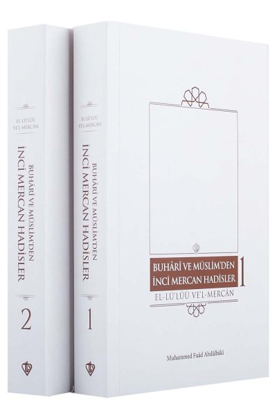 Buhari ve Müslim’den İnci Mercan Hadisler El Lü'lüü Vel Mercan İki Kitap