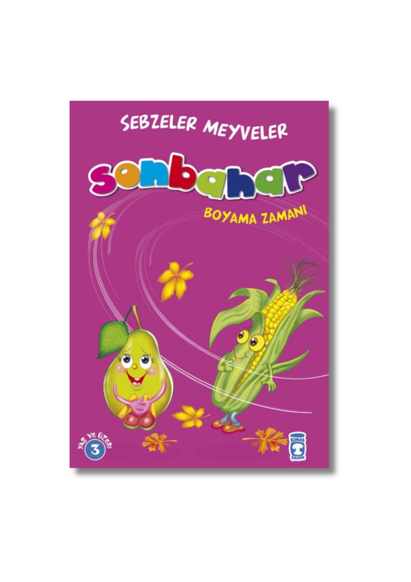 Sonbahar : Sebzeler Meyveler Boyama Zamanı