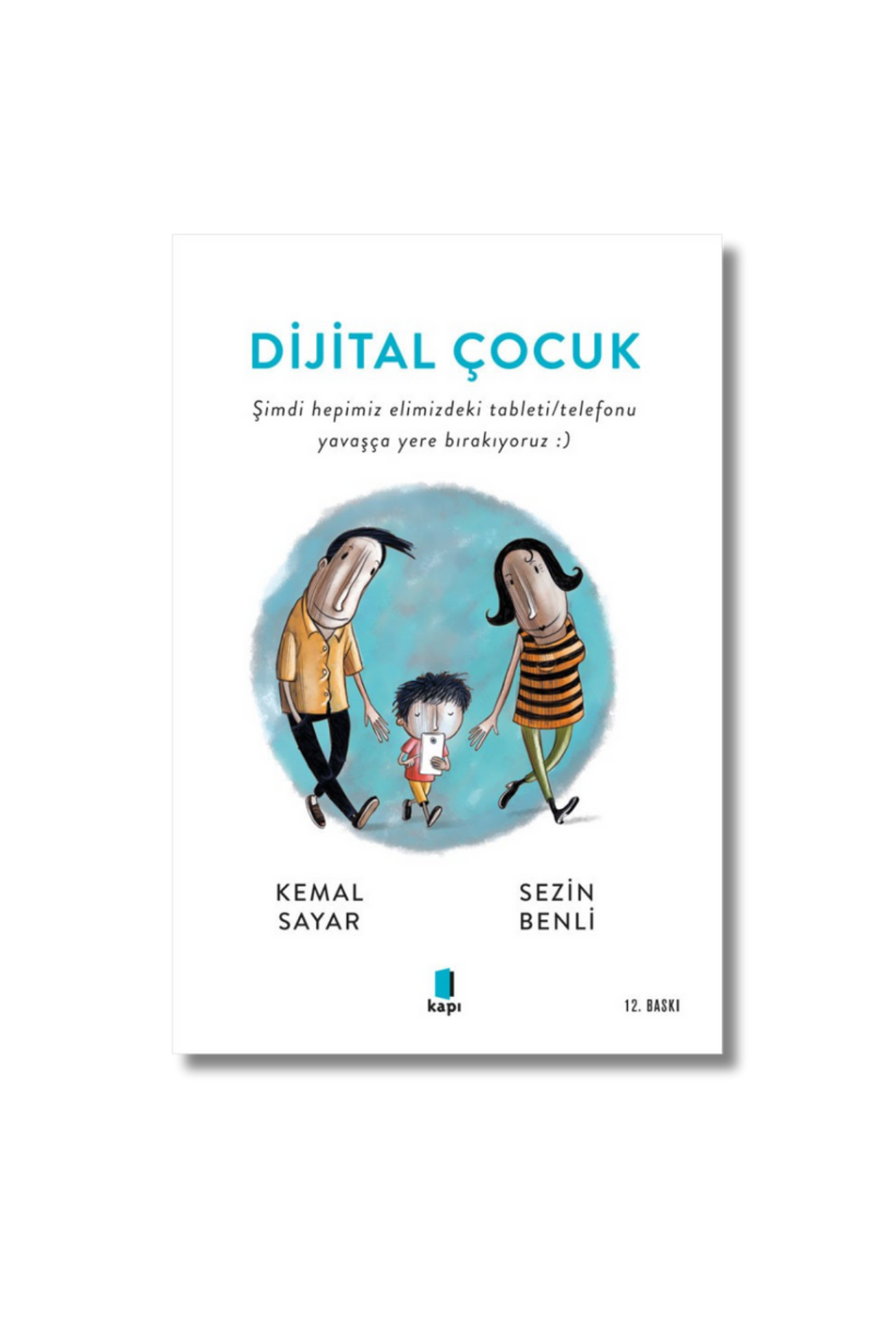 Dijital Çocuk - Kemal Sayar
