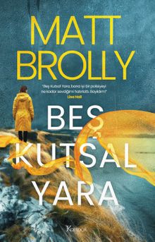 Beş Kutsal Yara Matt Brolly
