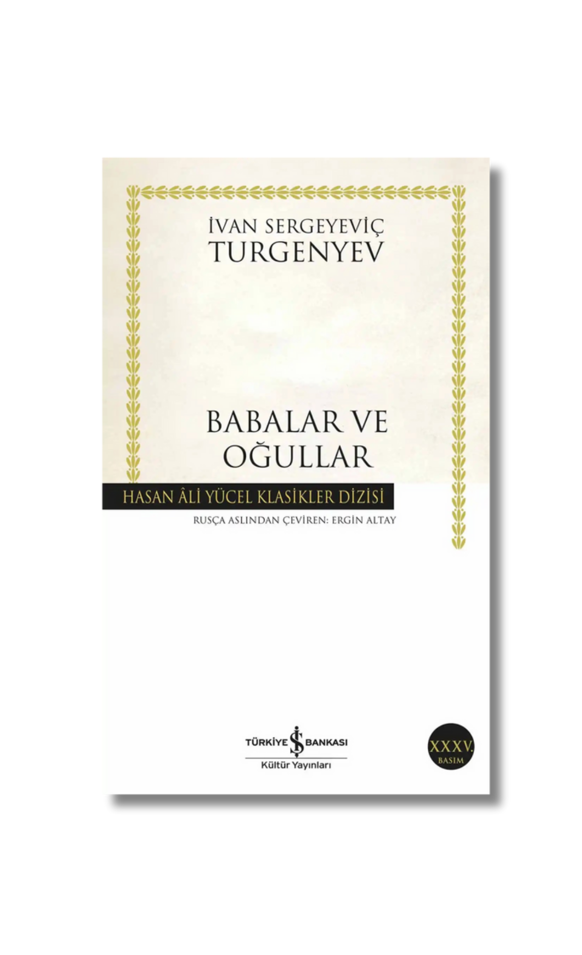 Babalar ve Oğullar -  İ. S. Turgenyev
