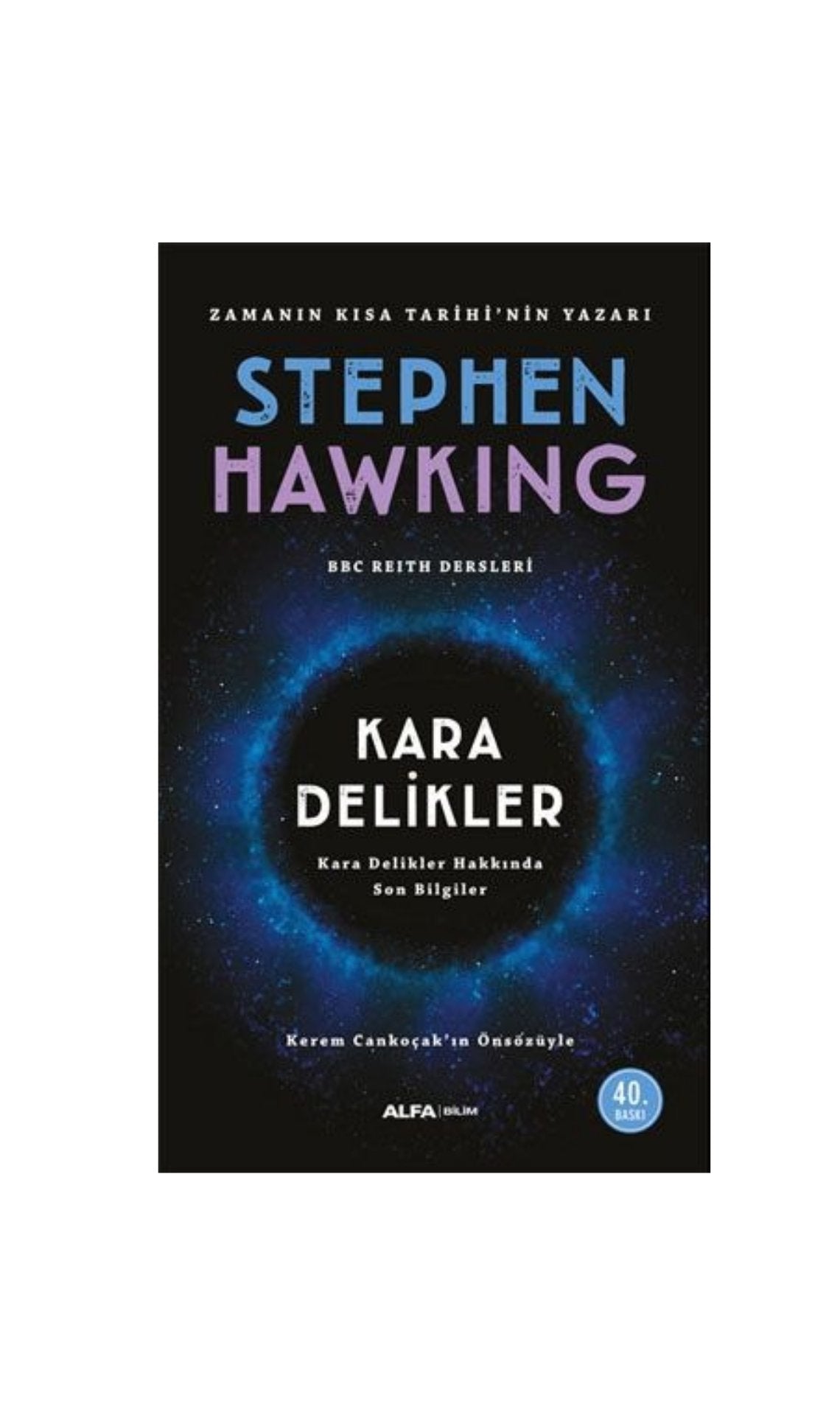 Kara Delikler - Stephen Hawking