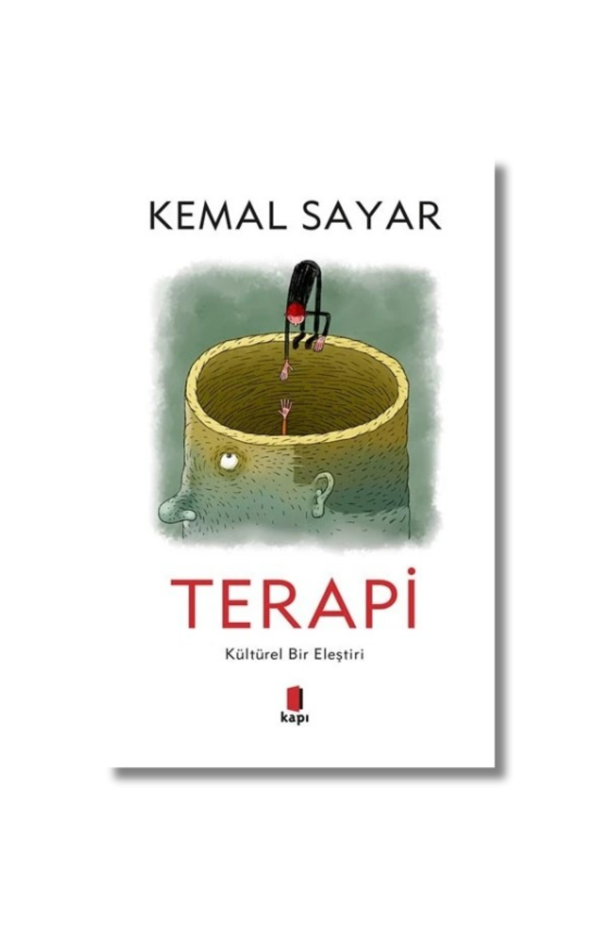 Terapi: Kültürel Bir Eleştiri - Kemal Sayar