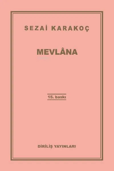 Mevlana - Sezai Karakoç