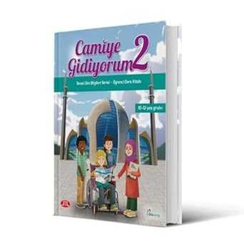 Camiye Gidiyorum 2: Temel Dini Bilgileri Serisi - Öğrenci Ders Kitabı, 10 - 12 yaş grubu - 9783946689348