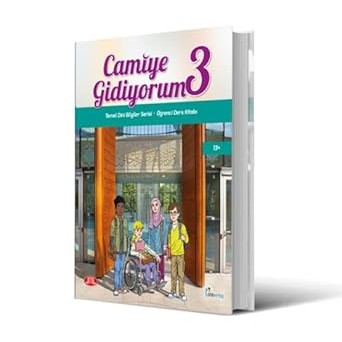 Camiye Gidiyorum 3: Temel Dini Bilgileri Serisi - Öğrenci Ders Kitabı, 13+ yaş grubu - 9783946689751