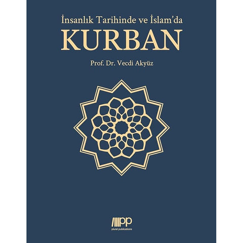 İnsanlık Tarihinde ve İslam’da Kurban - 9783947179213