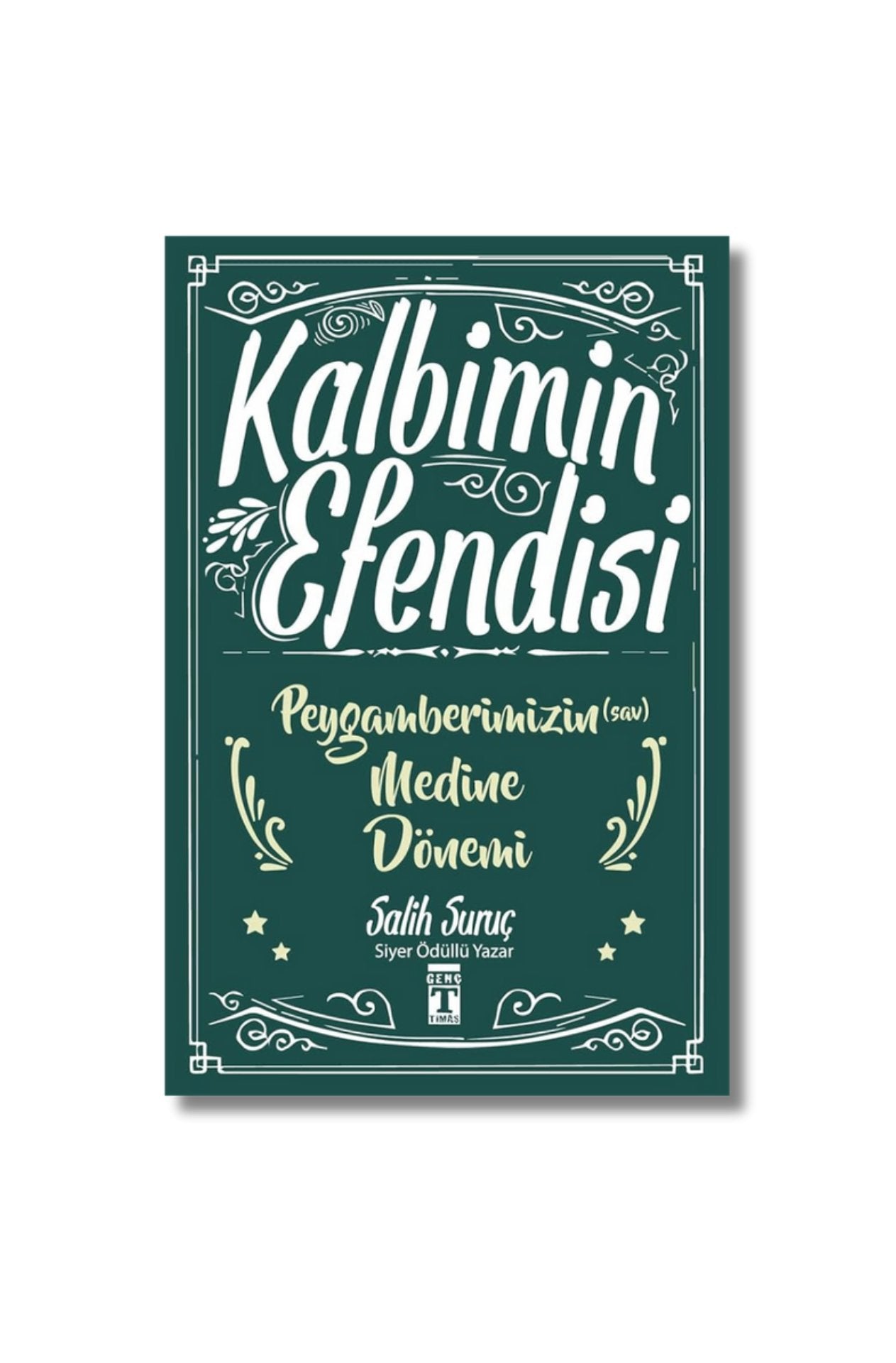 Kalbimin Efendisi - Peygamberimizin Medine Dönemi cover image