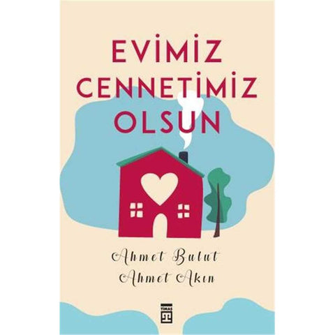 Evimiz Cennetimiz Olsun - 9786050836080