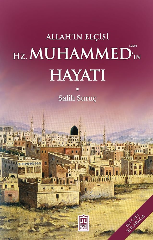 Allahin Elcisi Hazreti Muhammedin (S.A.V.) Hayati cover image