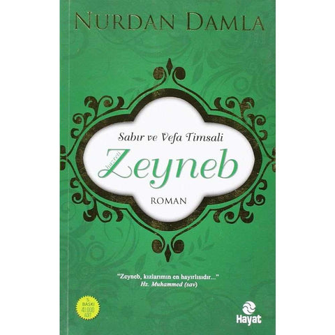 Sabır ve Vefa Timsali Hazreti Zeyneb (Turkish Edition) - 9786051511207