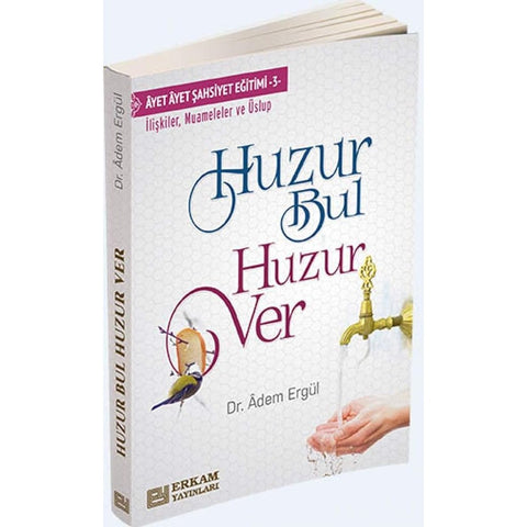 Huzur Bul Huzur Ver - 9786053025207