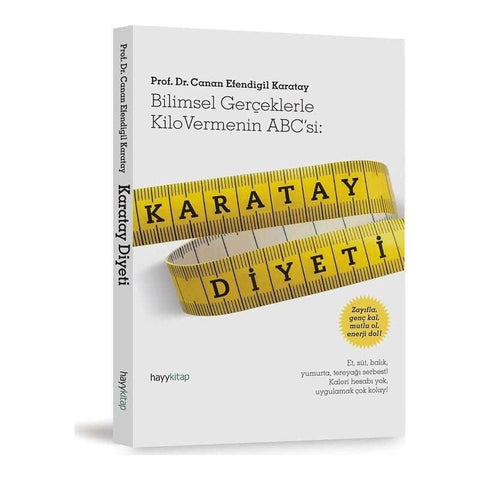 Karatay Diyeti: Bilimsel Gerçeklerle Kilo Vermenin ABC'si: (Turkish Edition) - 9786054325481