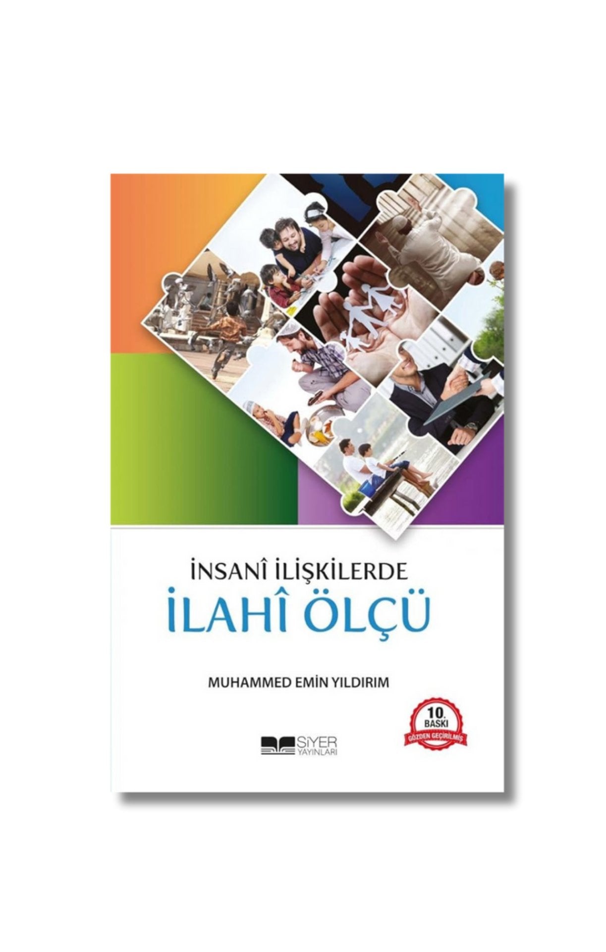 Insani Iliskilerde Ilahi Olcu cover image