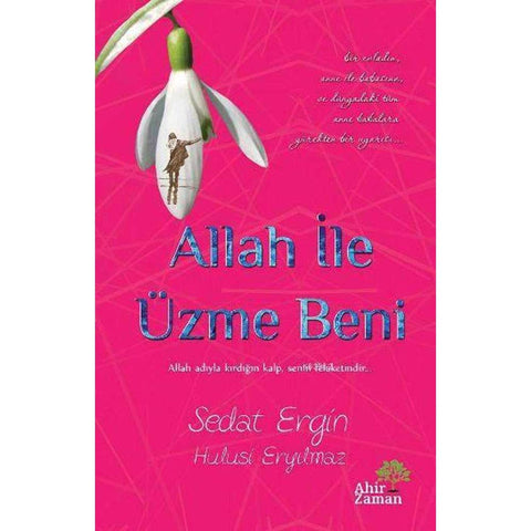 Allah ile Üzme Beni - 9786055095840