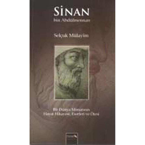 Sinan bin Abdulmennan - 9786055586102