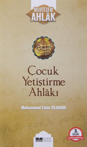 Çocuk Yetistirme Ahlaki: Muhtesem Ahlak Serisi 3 cover image