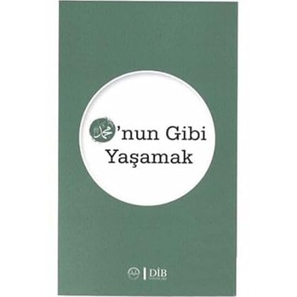 O'nun Gibi Yaşamak - 9786057730626