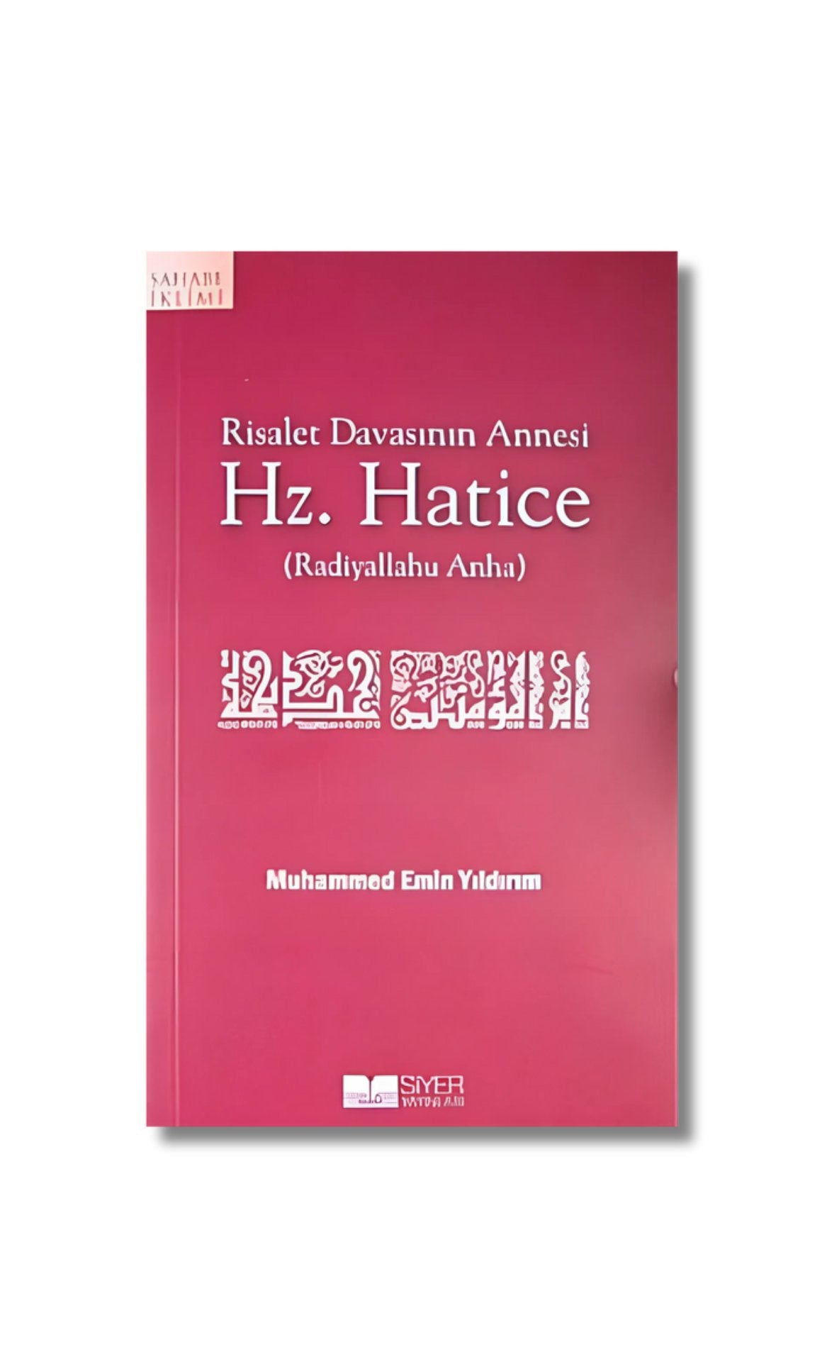 Risalet Davasinin Annesi Hz. Hatice cover image
