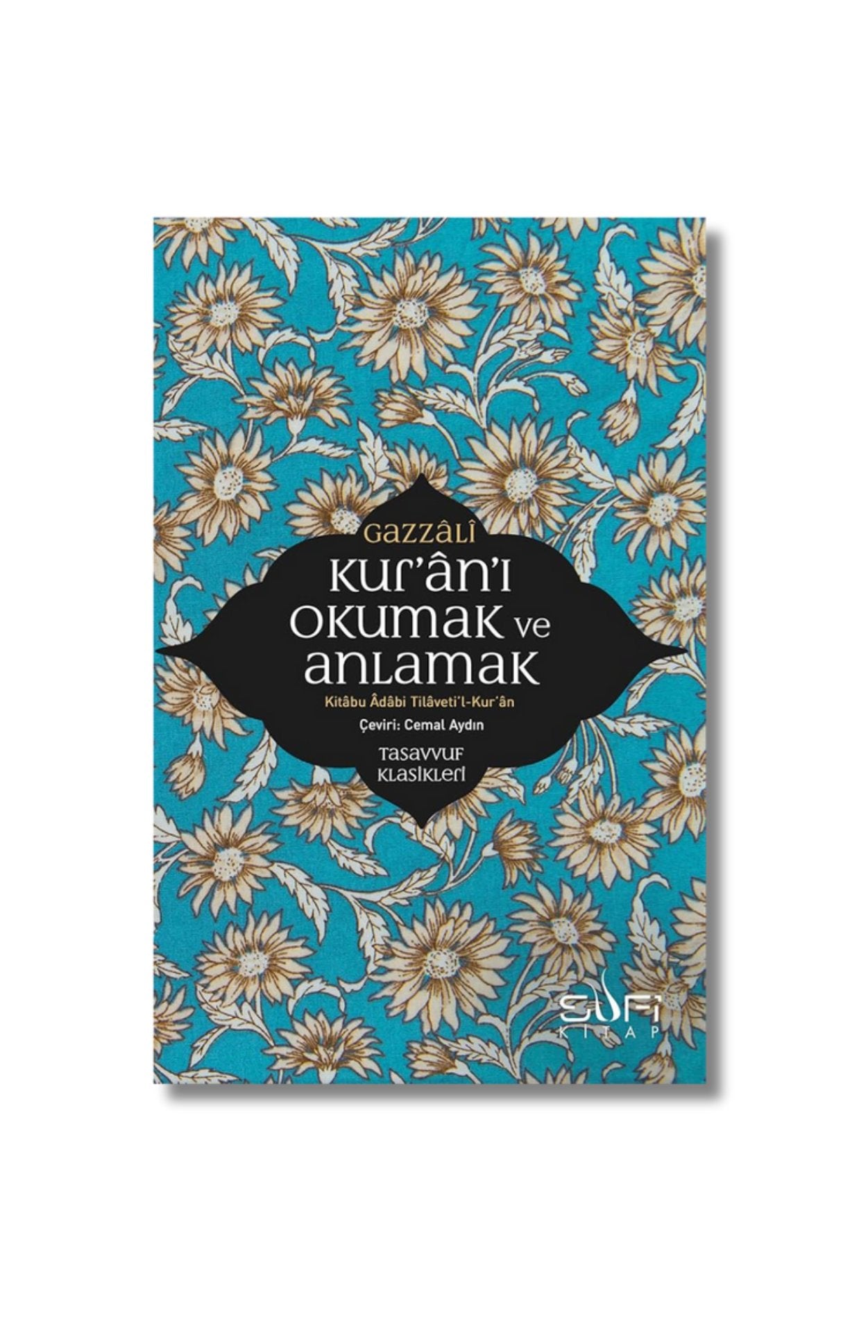 Kur'ân'i Okumak ve Anlamak; Kitâbu Âdâbi Tilâveti'l- Kur'ân cover image