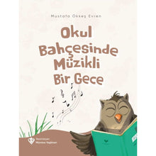 Okul Bahçesinde Müzikli Bir Gece - 9786254282584