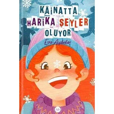 Kainatta Harika Şeyler Oluyor - 9786254354656